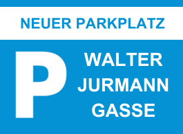 Neuer Parkplatz: Walter-Jurmann-Gasse